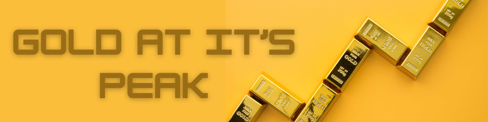 Gold At It's Peak